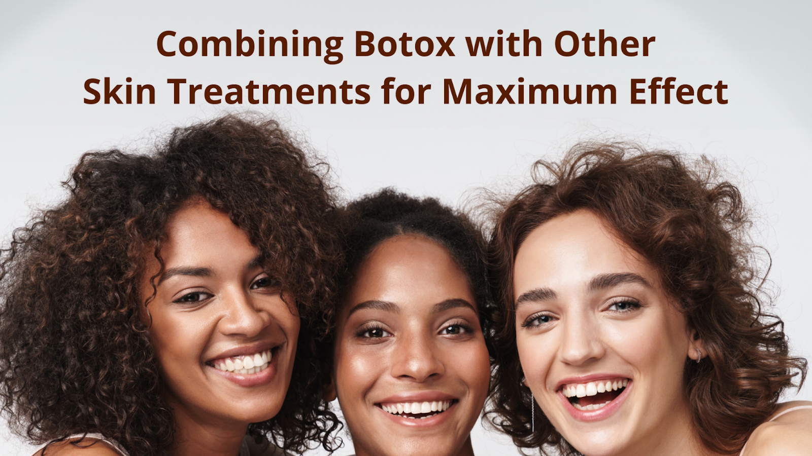 Combining Botox with Other Skin Treatments for Maximum Effect